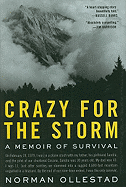 Crazy for the Storm: A Memoir of Survival