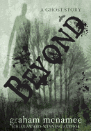 Beyond: A Ghost Story