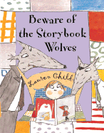 Beware of the Storybook Wolves