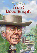 Who Was Frank Lloyd Wright?