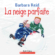 La neige parfaite