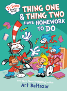 Thing One and Thing Two Have Homework to Do