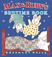 Max and Ruby's Bedtime Book