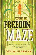 The Freedom Maze