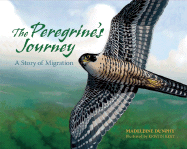 The Peregrine's Journey: A Story of Migration