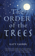 The Order of the Trees