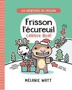 Frisson l'écureuil célèbre Noël