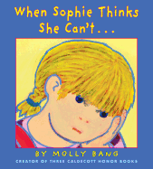 When Sophie Thinks She Can't... Book Cover Image