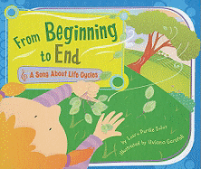 From Beginning to End: A Song about Life Cycles