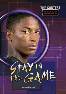 Stay in the Game