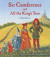 Sir Cumference and All the King's Tens