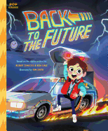 Back to the Future: The Classic Illustrated Storybook Book Cover Image