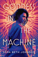 Goddess in the Machine Book Cover Image