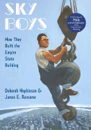 Sky Boys: How They Built the Empire State Building