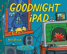 Goodnight iPad: A Parody for the Next Generation Book Cover Image