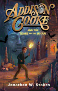 Addison Cooke and the Tomb of the Khan