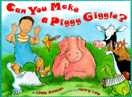 Can You Make a Piggy Giggle?