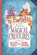 Pip Bartlett's Guide to Magical Creatures Book Cover Image