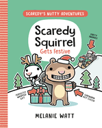 Scaredy Squirrel Gets Festive