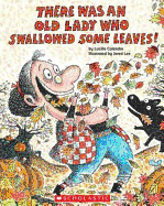 There Was an Old Lady Who Swallowed Some Leaves!