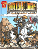 The Buffalo Soldiers and the American West