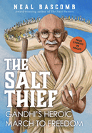 The Salt Thief: Gandhi's Heroic March to Freedom Book Cover Image