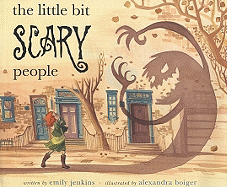 The Little Bit Scary People