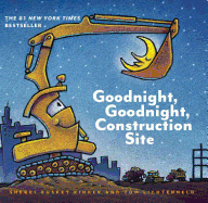 Goodnight, Goodnight Construction Site