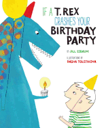 If A T. Rex Crashes Your Birthday Party