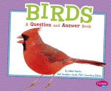 Birds: A Question and Answer Book