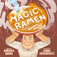 Magic Ramen: The Story of Momofuku Ando Book Cover Image