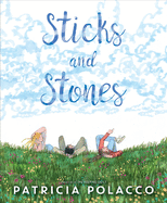 Sticks and Stones