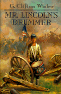 Mr. Lincoln's Drummer