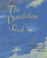 The Dandelion Seed