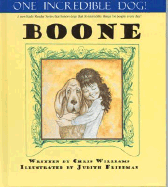 One Incredible Dog! Boone