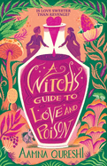 A Witch's Guide to Love and Poison