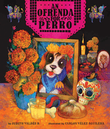 An Ofrenda for Perro