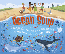 Ocean Soup: A Recipe for You, Me, and a Cleaner Sea Book Cover Image