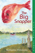 The Big Snapper
