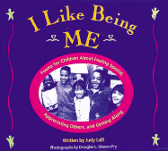 I Like Being Me: Poems for Children about Feeling Special, Appreciating Others, and Getting Along