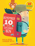Remember 10 with Explorer Ben