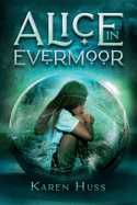 Alice in Evermoor
