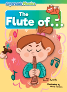 The Flute of...