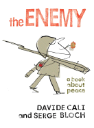 The Enemy: A Book about Peace