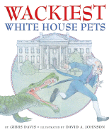 Wackiest White House Pets