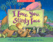 I Love You, Stinky Face