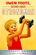 Owen Foote, Second Grade Strongman
