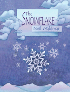 The Snowflake: A Water Cycle Story