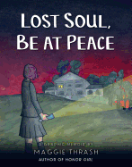 Lost Soul, Be at Peace Book Cover Image