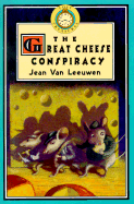 The Great Cheese Conspiracy